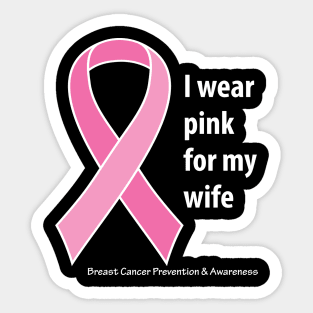 Breast cancer ribbon for wife, with white type Sticker